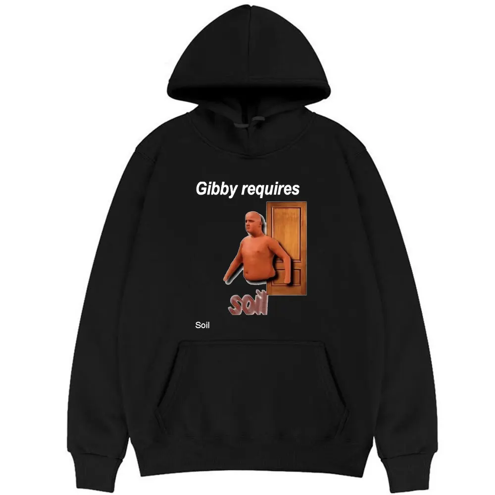 

Funny Classic Gibby Requires Soil Cotton Men's Fashion Hoodie Hip Hop Style Streetwear Long Sleeve Unisex Black Hoody Men Hooded