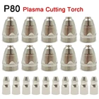 Сопла для плазменной резки P80, 60 А, 80 А, плазменная горелка с ЧПУ А, 1020 шт.