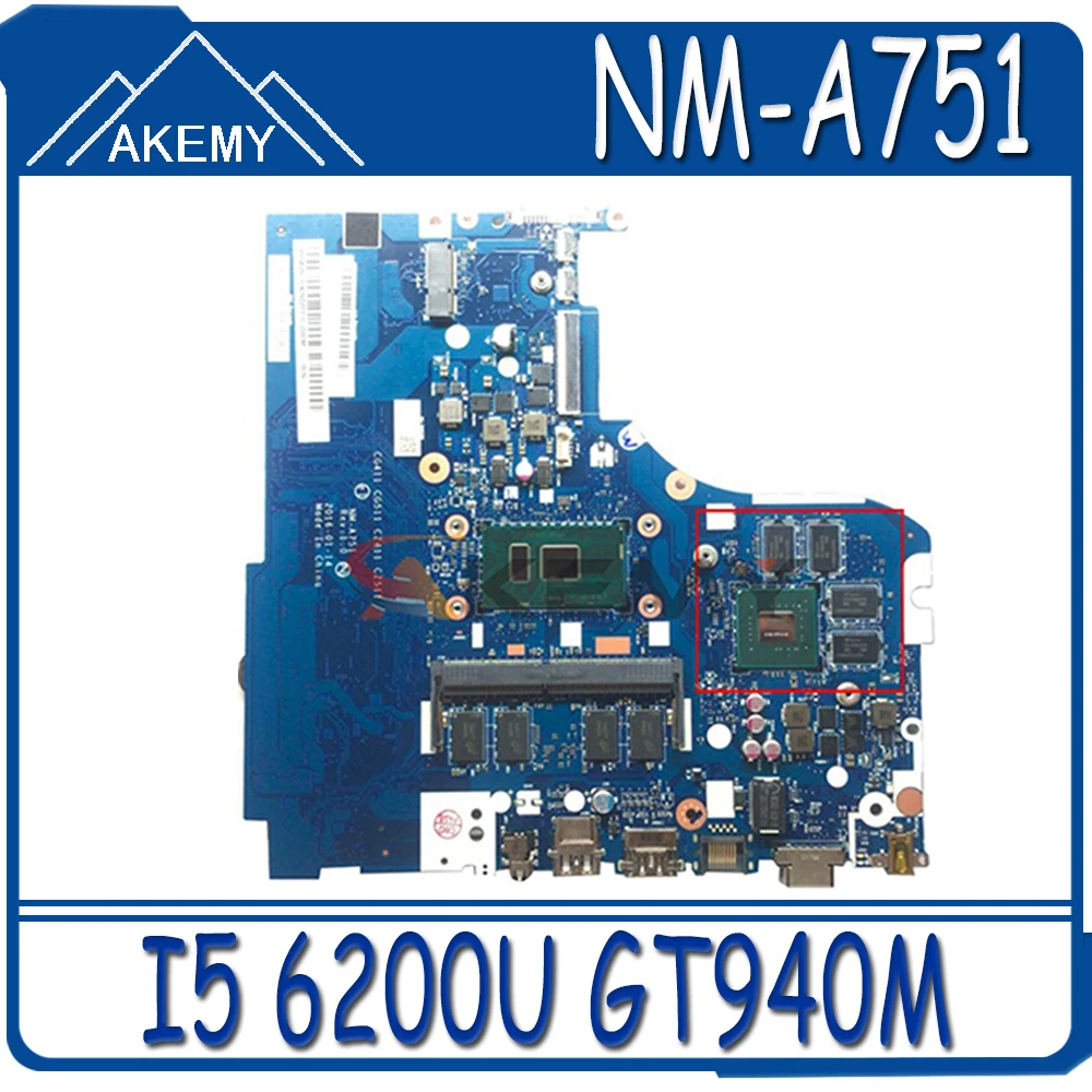 

Akemy NM-A751 Motherboard For Lenovo 310-15ISK 510-15ISK Notebook Motherboard CPU I5 6200U GPU GT940M 4G RAM 100% Test