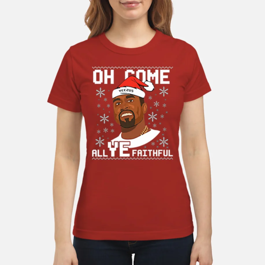 

Kanye West All Ye Faithful Christmas Women's T-Shirt