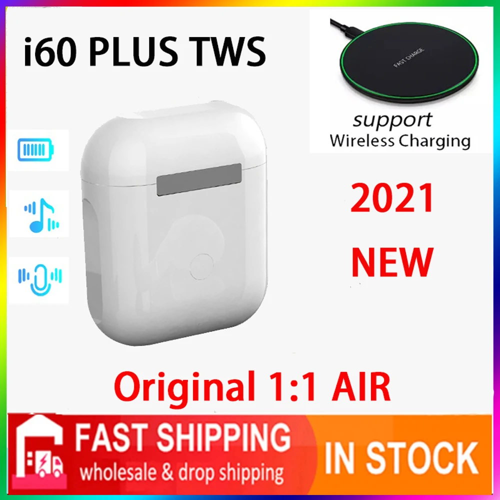 

2021 Original i60 PLUS TWS Wireless Earphone Rename Bluetooth 5.0 Super Earbuds PKi7 i9 i11 i12 i14 i15 i16 i18 i30 i1000 90 PRO