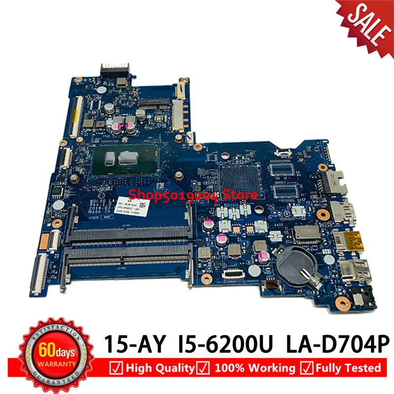 Материнская плата для ноутбука HP 15-AY 250 G5 250-G5 системная SR2EY i5-6200U BDL50 LA-D704P 854937-601