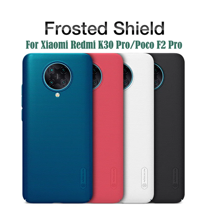 for xiaomi poco x2 poco f2 pro case nillkin frosted shield hard pc phone protector back cover for redmi k30 pro k30 5g k30i 5g free global shipping