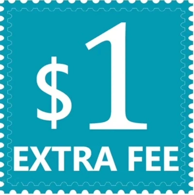 

1$ USD Additional Extra Fee to Your Order For Add Money Buy Other Products Payment for Price Difference Or Shipping Fee