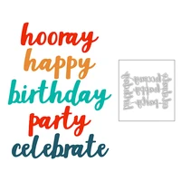 2020 new celebrate happy birthday hooray party english words metal cutting dies for greeting card scrapbooking making no stamps