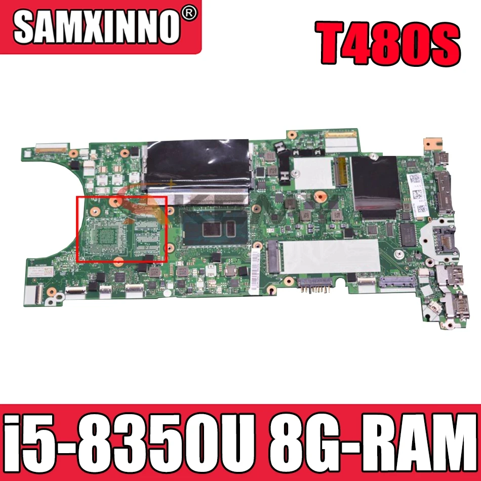 

For Lenovo Thinkpad T480S laptop motherboard NM-B471 W/ CPU i5 8350U 8G-RAM tested FRU 01LV642 01LV653 2HL842 Mainboard