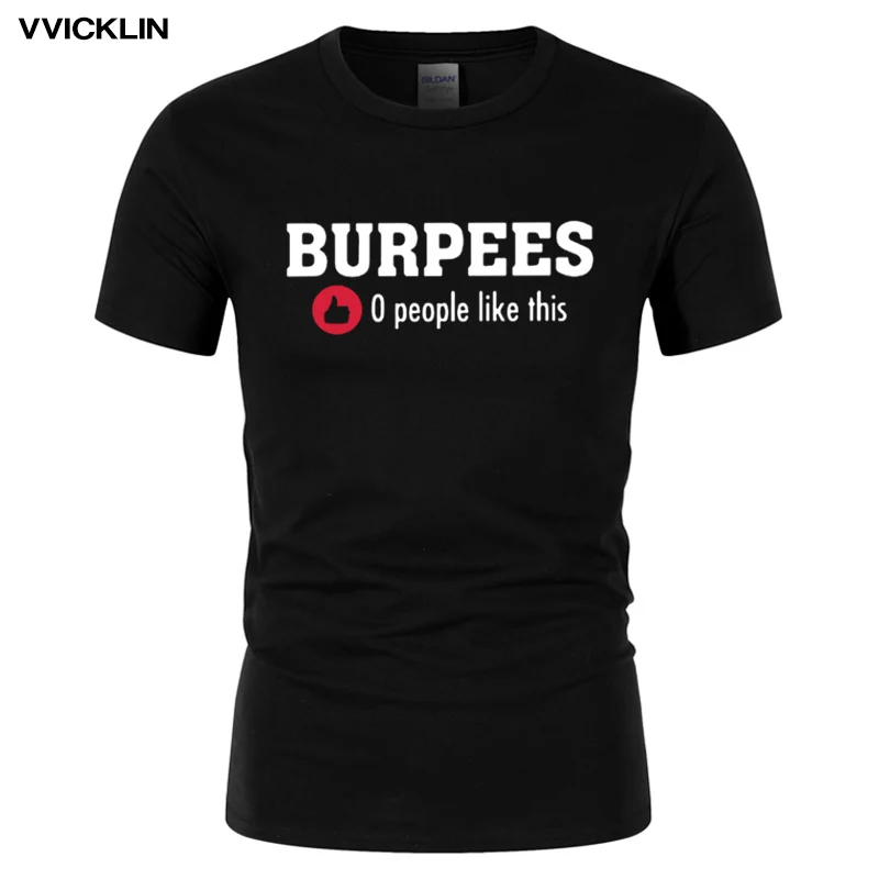 

Men's New Stylish Burpees Zero People Like This T Shirts Men Cotton O Neck Tops Bodybuilding Short Sleeve T-shirt