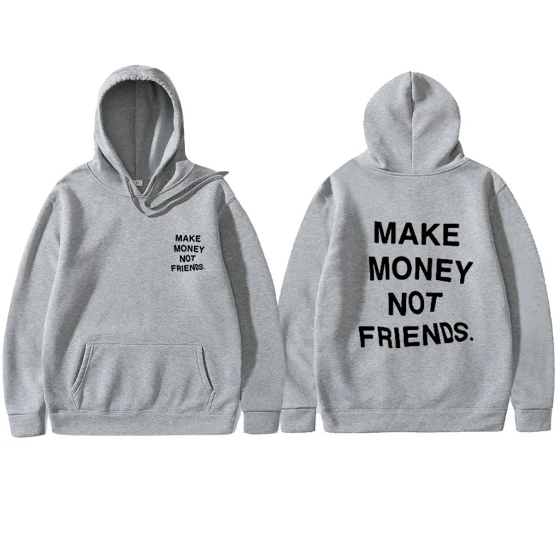 Streetwear MAKE MONEY NOT FRIENDS Hoodies Men/Women Fashion print couple clothes sudadera hombre off white hoody sweatshirt images - 6