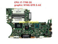 100 working for thinkpad t470 t470p motherboard with i7 7700hq cpu graphic fru 01yr903 dt473 nm b071 working perfect