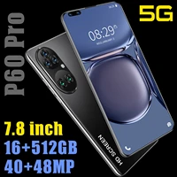 global version p60 pro 7 8 inch water drop screen android 11 0 smartphone 16gb ram 512gb rom 40mp48mp 5600mah dual sim 5g phone