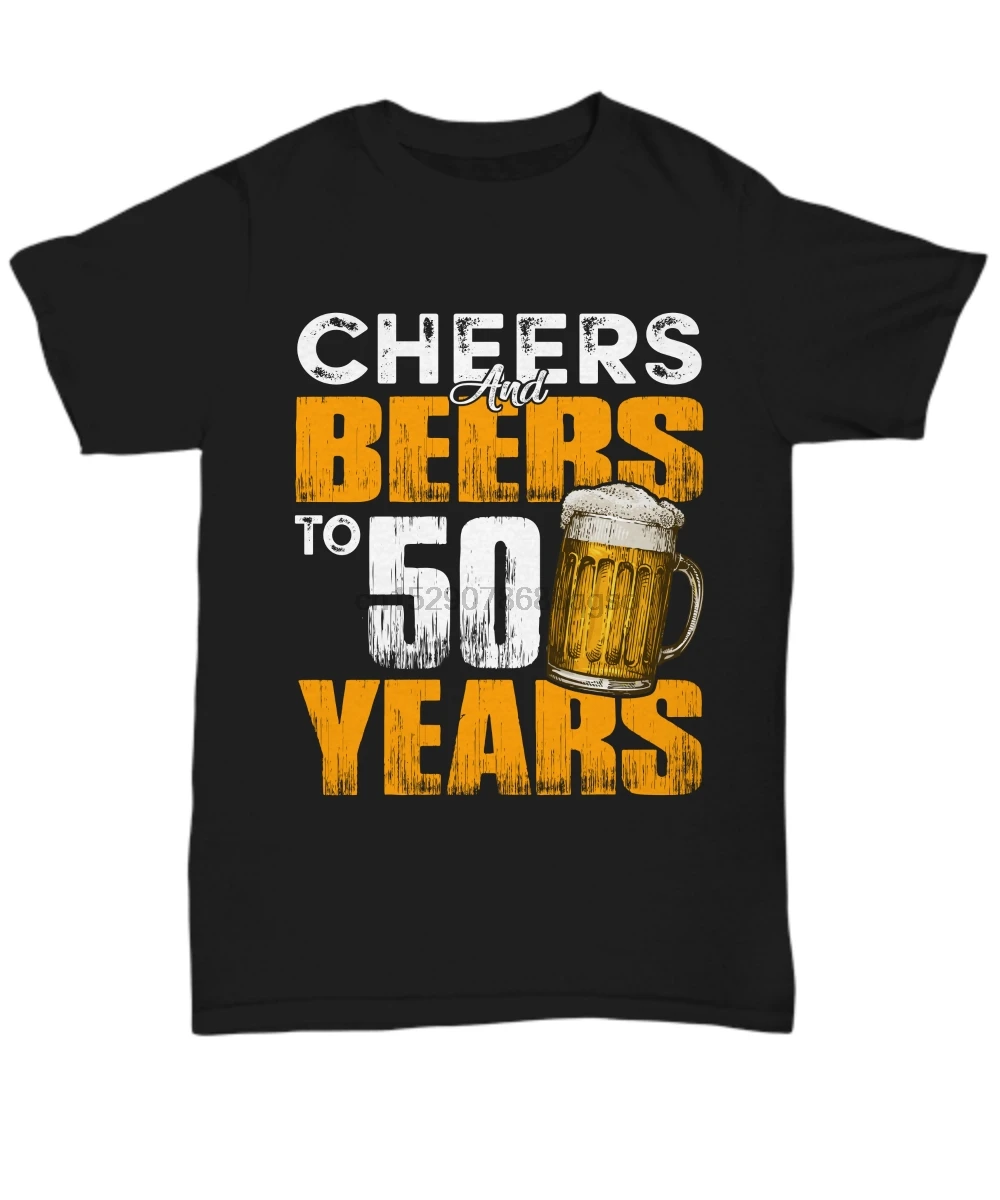 Футболка с надписью Cheers And Beers To 50 лет футболка для летнего дня рождения Beer Lover