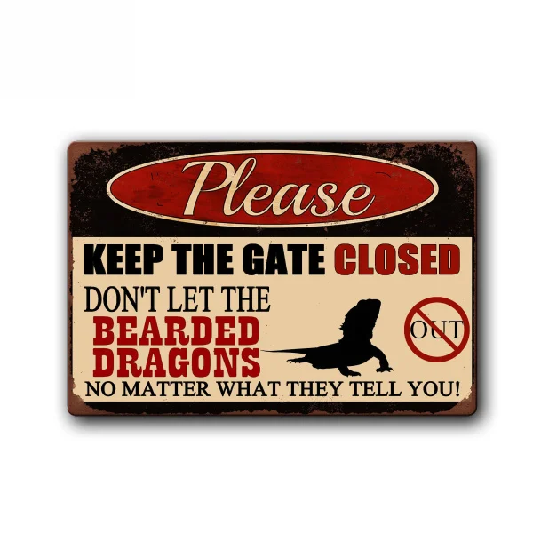 

Funny Bearded Dragons Sign Keep Gate Closed Pet Metal Tin Sign Vintage Tin Metal Sign
