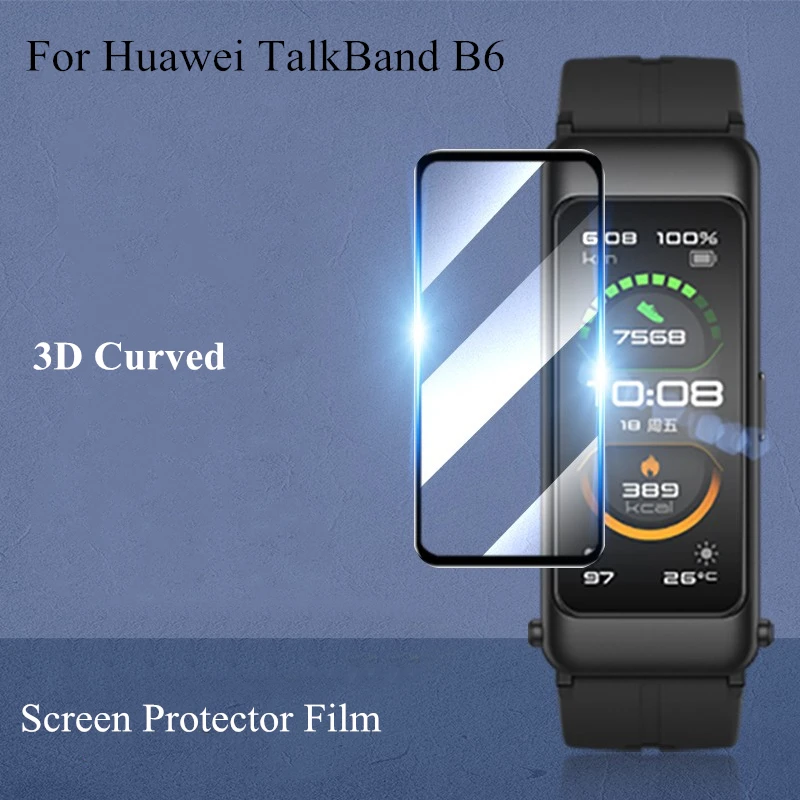 Мягкая прозрачная защитная пленка для Huawei TalkBand Talk Band B6, 3D Защитная пленка с закругленными краями для экрана Huawei Talk Band B6, чехол