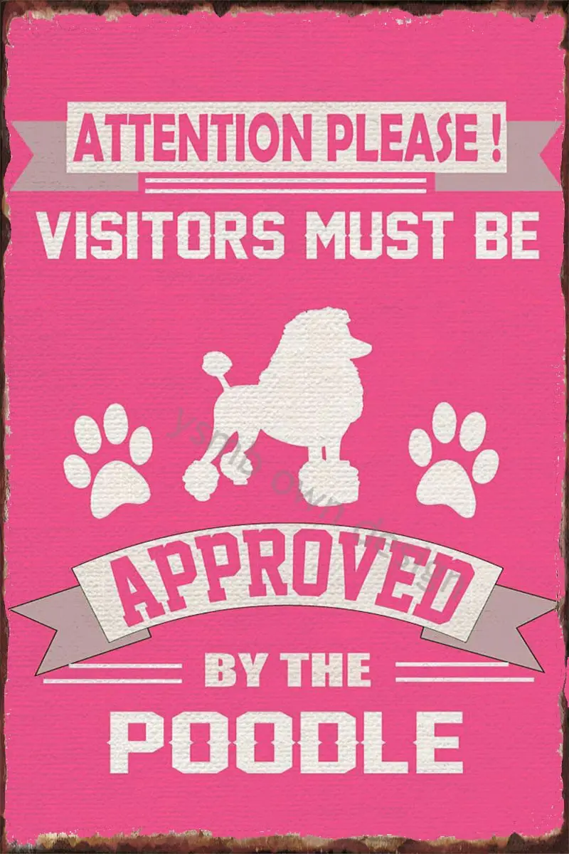 

Poodle Art Tin Plates Wall Decor Room Decoration Retro Vintage Metal Sign Tin Sign For Art Club Man Cave Cafe Pub Home