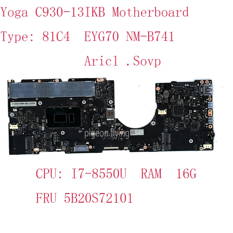 

Материнская плата для Lenovo Yoga C930-13IKB Laptop 81C4 5B20S72101 EYG70 C930-13IKB UMA16G 100% Test