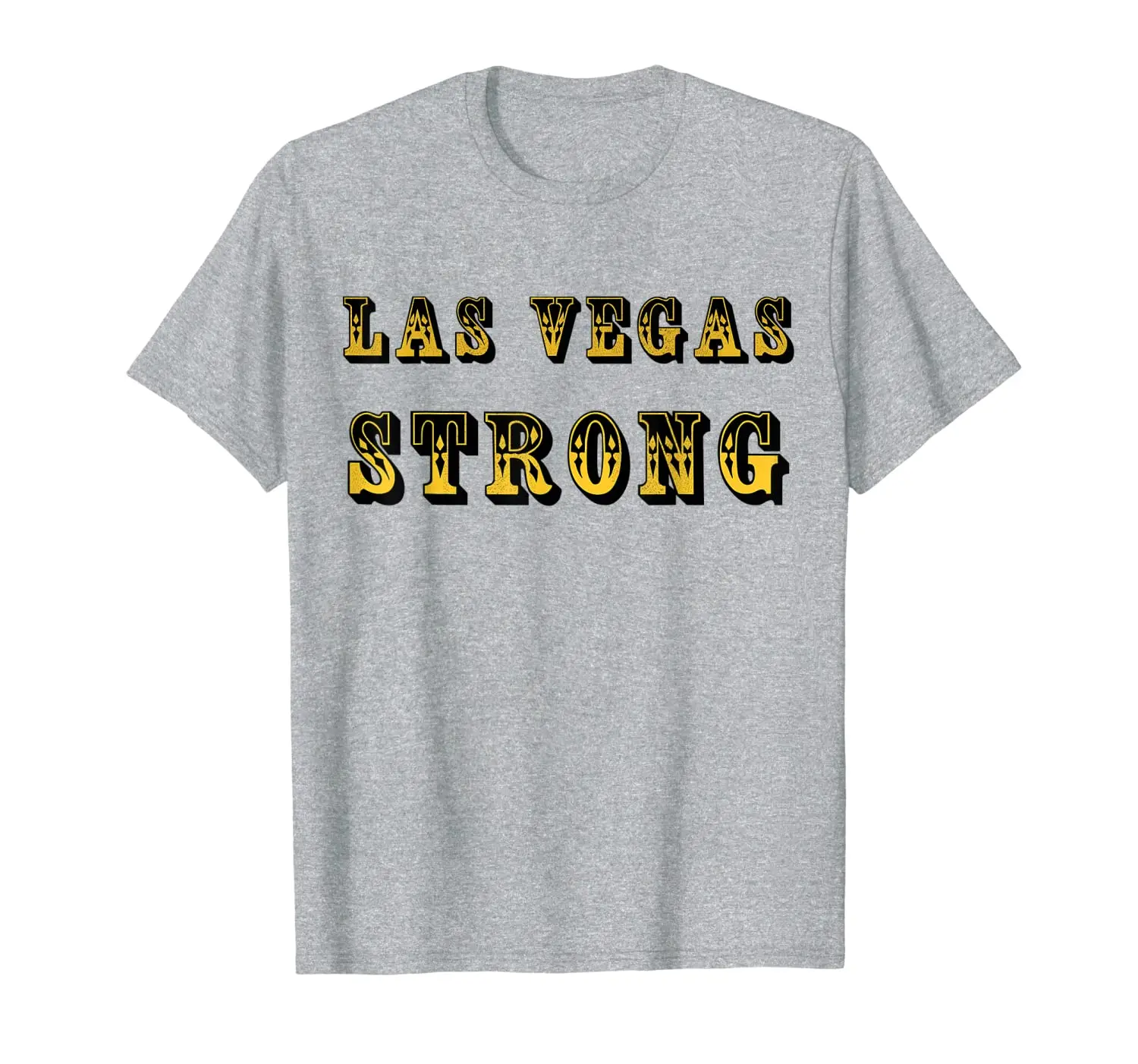 

Vegas Strong tee T-Shirt