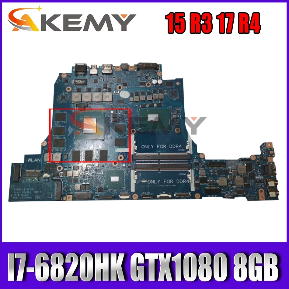 

BAP20 LA-D753P MB For DELL Alienware 15 R3 17 R4 Laptop Motherboard CN-30T2J 030T2J With i7-6820HK GTX1080 8GB-GPU 100% Test OK