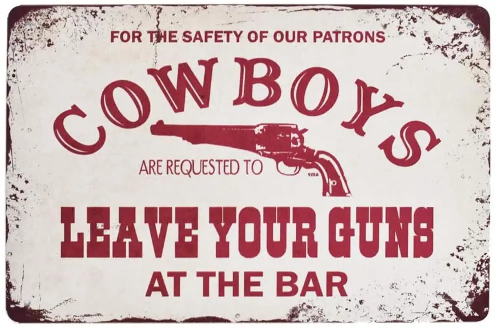 Easy tlife Cow Boys оставляет свое оружие в баре Ретро стиль Строка знаки жестяной знак 12X8 дюймов