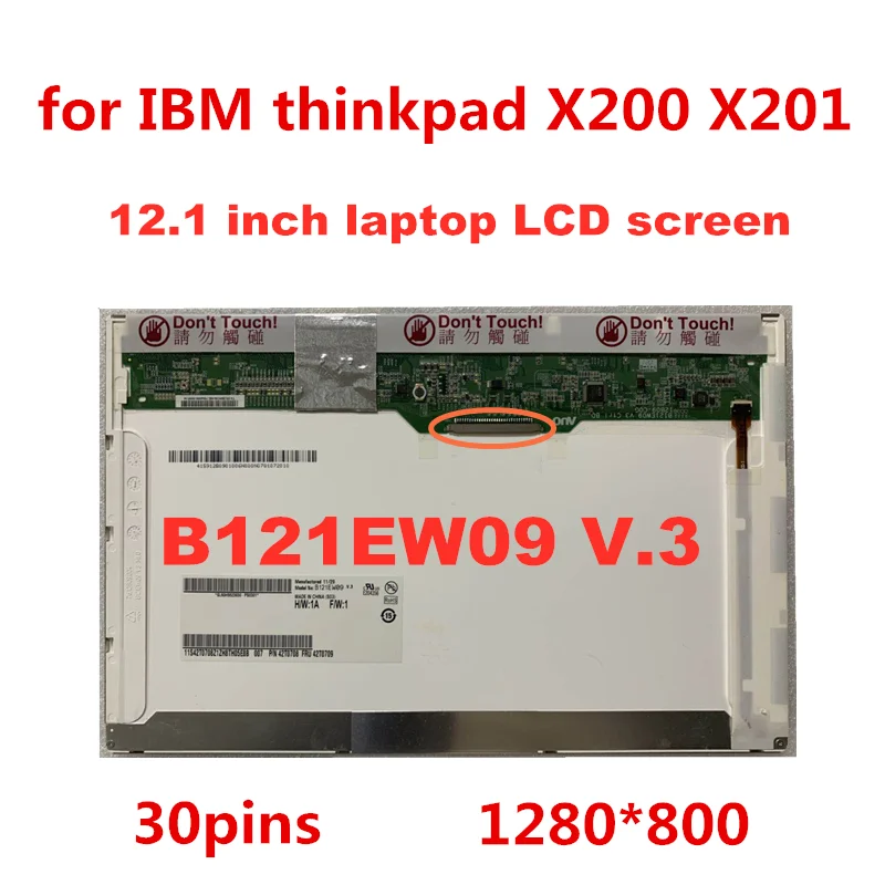 12 1 дюймовый B121EW09 V.3 LTN121AT07 LP121WX3 ноутбук дисплей ЖК экрана для IBM thinkpad X200 X201 30
