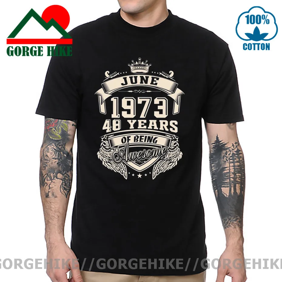 

GorgeHike рожденных в июне 1973 48 лет удивительные футболки размера плюс хлопчатобумажная футболка с круглым вырезом с коротким рукавом Винтаж 1973...