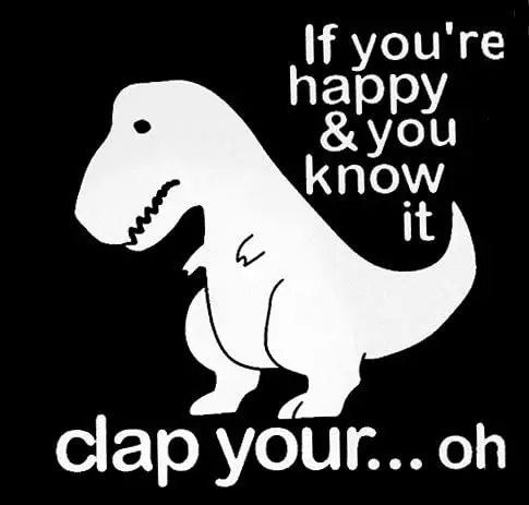 

Dinosaur If You Are Happy and Fun Car Stickers Waterproof Decals PVC Motorcycle Car Accessories Decoration, 13cm*13cm