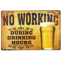 deco no working during drinking hours vintage retro rustic metal tin sign pub wall decor art 12x8inch 30x20cm 20x30cm tin sign
