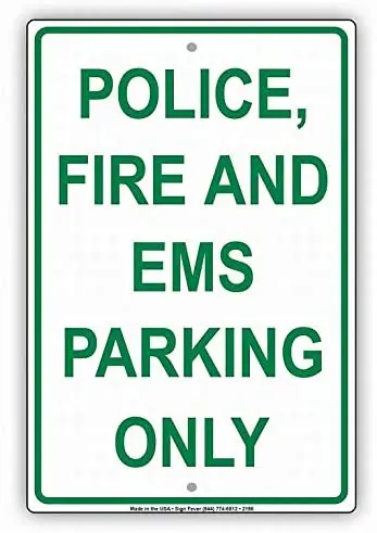 

Police Fire and EMS Parking Only Reserved Security Personnel Alert Notice Sign
