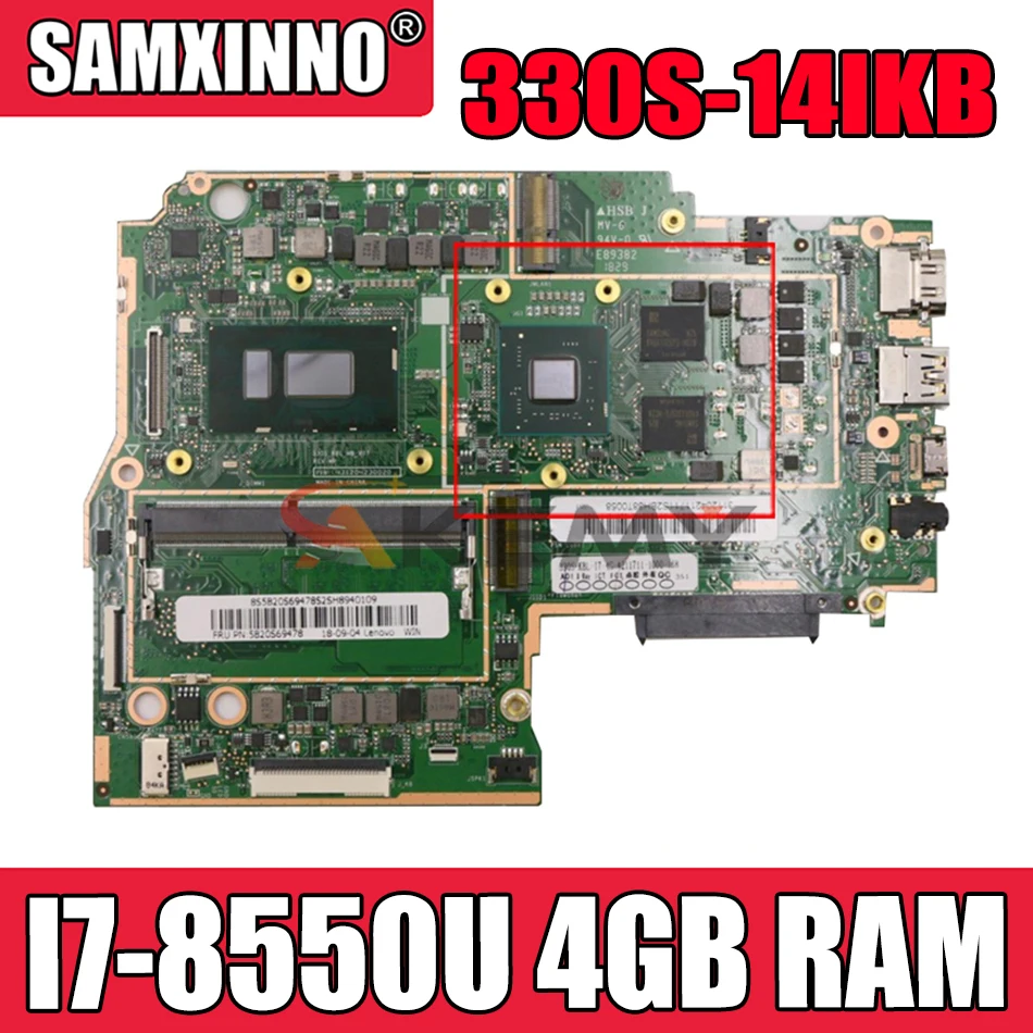 

Материнская плата Akemy для ноутбука Lenovo 330S-14IKB 330S-14AST, процессор I7 8550U, ОЗУ 4 Гб DDR4, протестирована на 100%