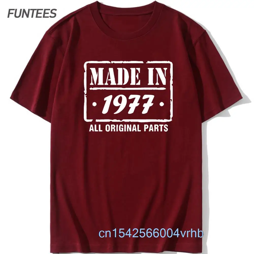 Made in 1977 All Original Parts Tshirt Birthday Gift Design Cotton Retro TShirts Men Vintage Print Husband Grandad T-Shirt