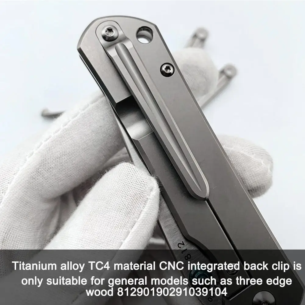 

1 PC Integrated Titanium Alloy Back Clip DIY Folding Clip Tool Pocket Accessories Knife Knife Parts Clip G3T3