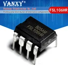 10 шт., FSL106HR DIP8 FSL106 DIP FSL106MR DIP-8