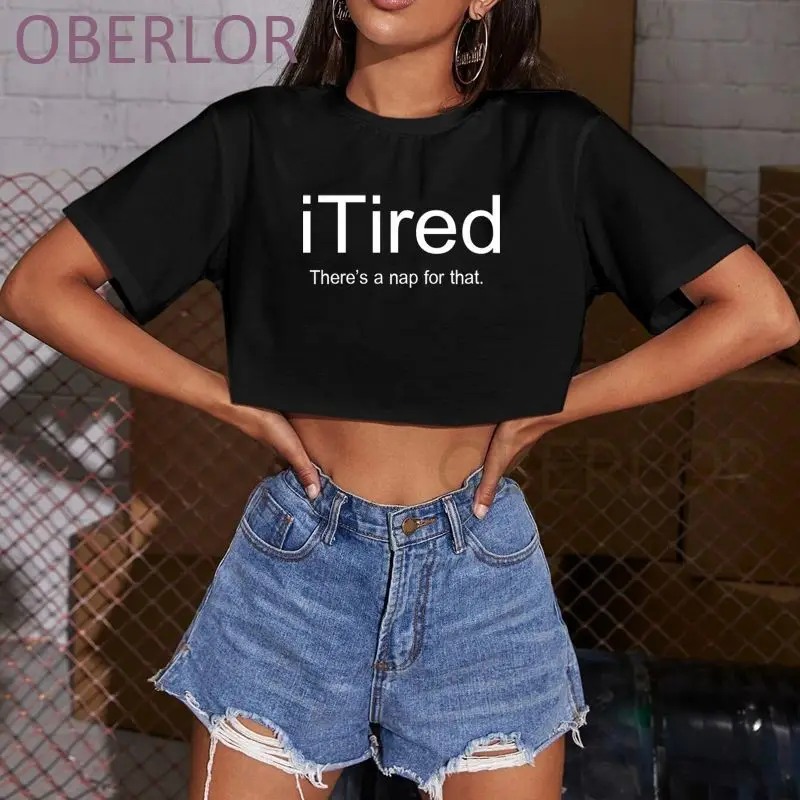 

Женская футболка с коротким рукавом I Tired Graphic, короткий топ с забавным принтом, уличная одежда в стиле Харадзюку, 2021
