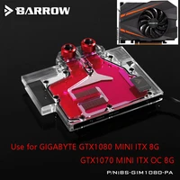 barrow full cover graphics card block use for gigabyte gtx1080 mini itx 8g gtx1070mini itx oc 8g gpu radiator copper rgb aura