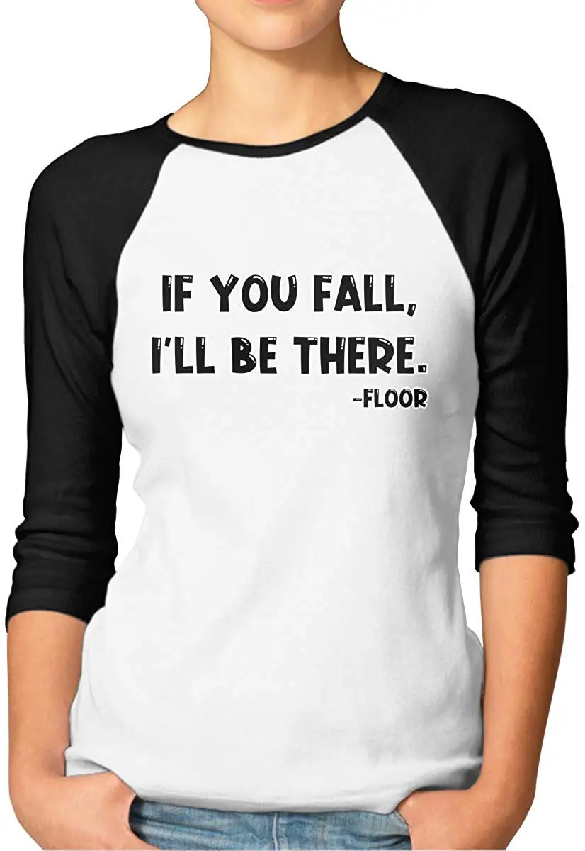 IF You Fall I'll BE There Classic Cotton Tee Shirt Half Sleeve Women's Raglan M Black| |