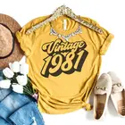 Винтажная рубашка на день рождения 1981-40-й, ретро-дизайн, наряд для вечерние ринки в 80-х, день рождения, футболка унисекс с графическим рисунком, женские футболки