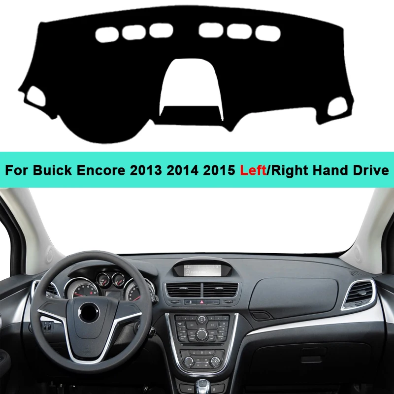 

Car Inner Dashboard Cover Dash Mat For Buick Encore 2013 2014 2015 Sun Shade Pad Carpet Cushion Car Styling Inner Protector
