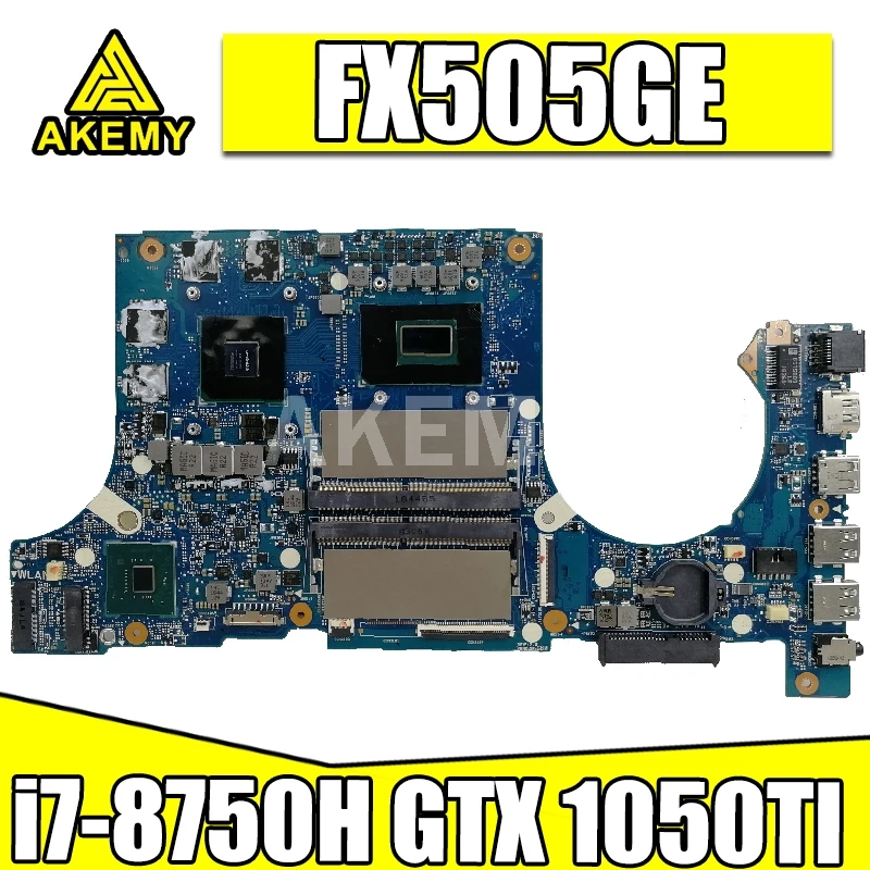 

Материнская плата Akemy FX505GE для For Asus TUF Gaming FX505G FX505GE FX505GD 15,6-дюймовая материнская плата i7-8750H GTX 1050TI DDR5