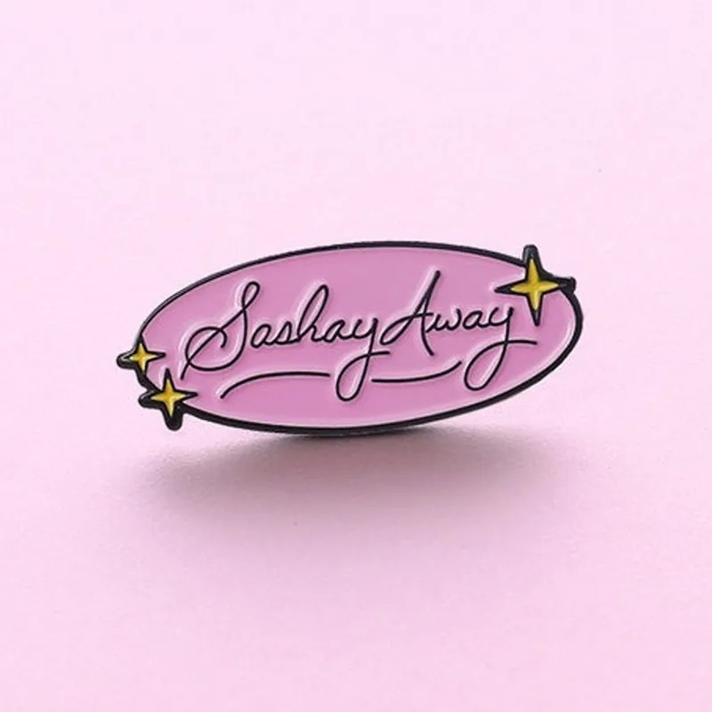 Sashay Away Эмалированная Значок Rupauls Drag Race Значок Розовая Звезда Значки Королева Броши ЛГБТ Прайд Украшения Подарки.