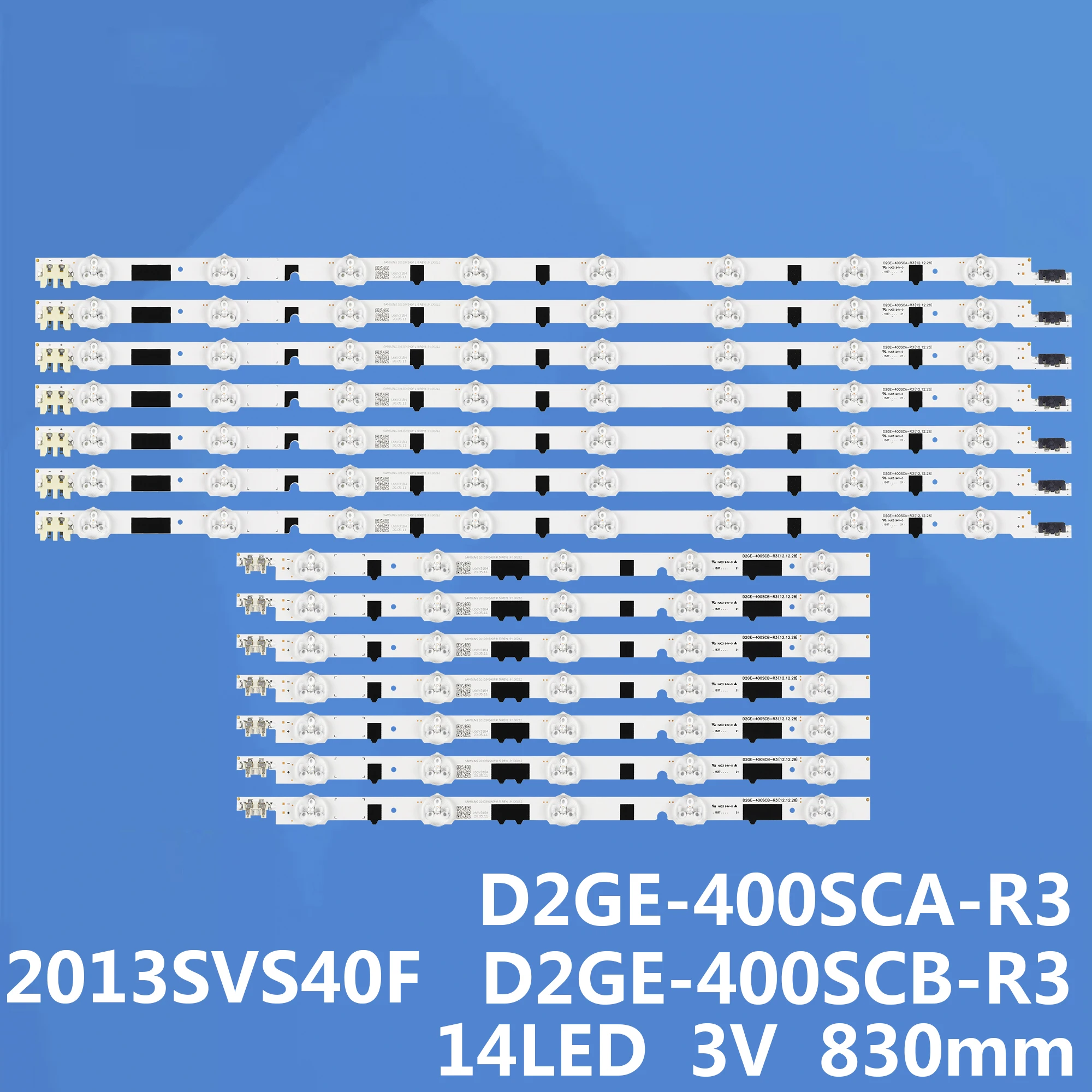 

New 14 Pieces(7R+7L) UA40F5000ARXXR UA40F6300AJXXR LED strip for SAMSUNG 2013SVS40F L8 L5 D2GE-400SCA-R3 D2GE-400SCB-R3
