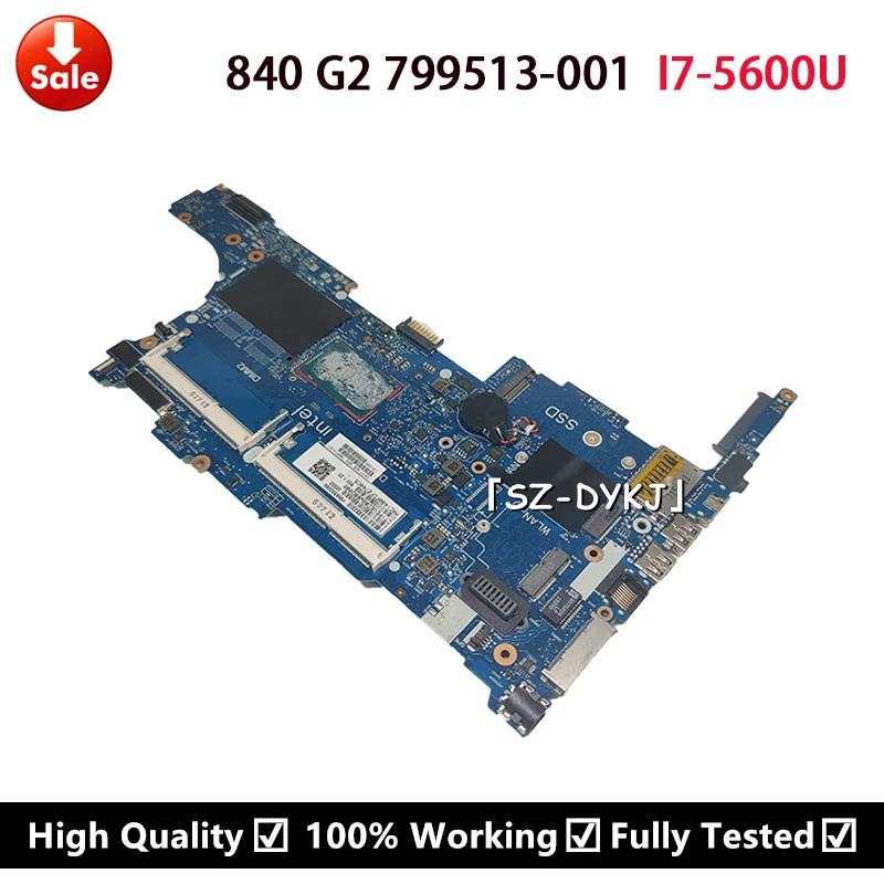

For HP Elitebook 840 G2 Mainboard With I7-5600U 6050A2637901-MB-A02 799513-501 799513-001 799513-601 Laptop motherboard