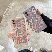 creative english words yes phone case for iphone 11 12 13 pro max xs max xr x soft tpu material