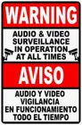 Металлический знак двуязычное аудио и видео наблюдение в использовании всегда подписывает английский и испанский знак безопасности