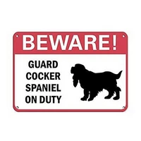 tin sign new aluminum metal beware guard cocker spaniel on duty pet animal sign public sign 11 8 x 7 8 inch