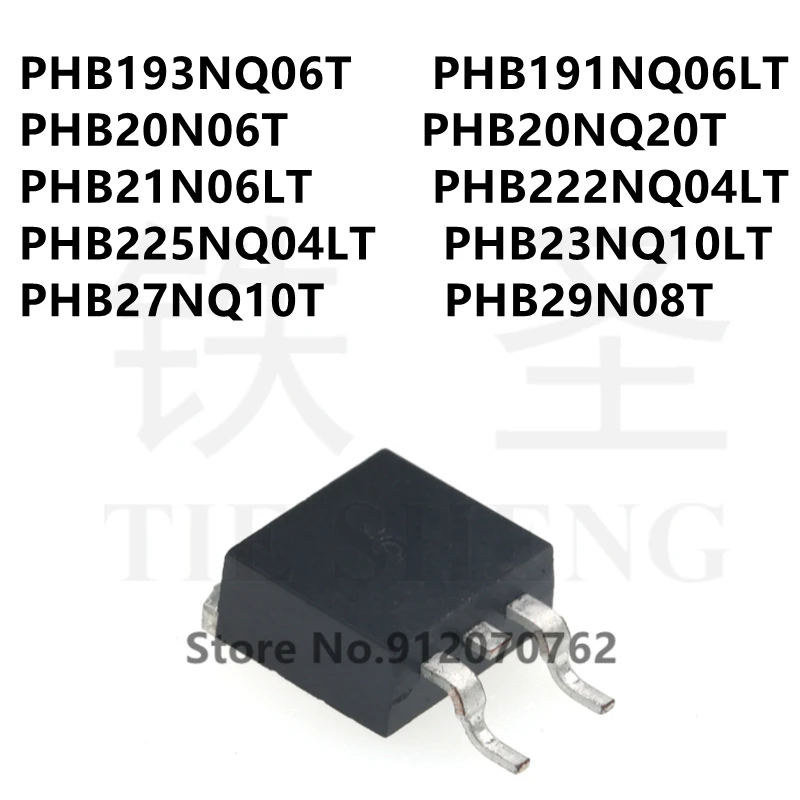 

10PCS PHB193NQ06T PHB191NQ06LT PHB20N06T PHB20NQ20T PHB21N06LT PHB222NQ04LT PHB225NQ04LT PHB23NQ10LT PHB27NQ10T PHB29N08T TO-263