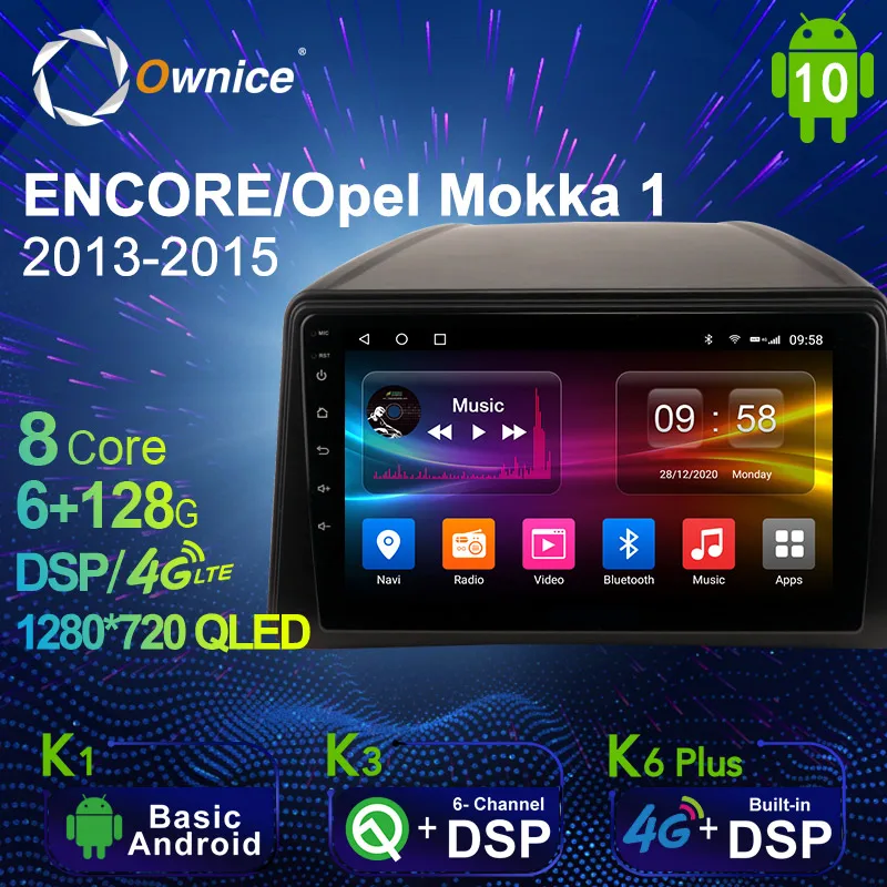 

Ownice 1280*720 Android 10.0 K3 K6 Plus Car Multimedia Auto Radio for Buick ENCORE 2013 - 2015 4G LTE Audio GPS Player 8 Core