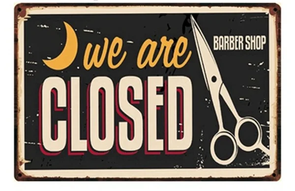 

Vintage We Are Closed Barber Shop Metal Tin Sign 8x12 Inch Retro Home Kitchen Cafe Office Bar Pub Shop Art Wall Decor