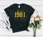 1981 рубашка с золотым блеском-1981 футболка ограниченной серии для нее и него на 40-й день рождения. 40-летняя праздвечерние чная рубашка