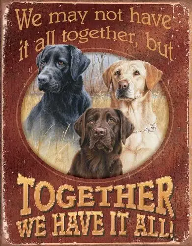 

Tin Sign - Together We Have It All!