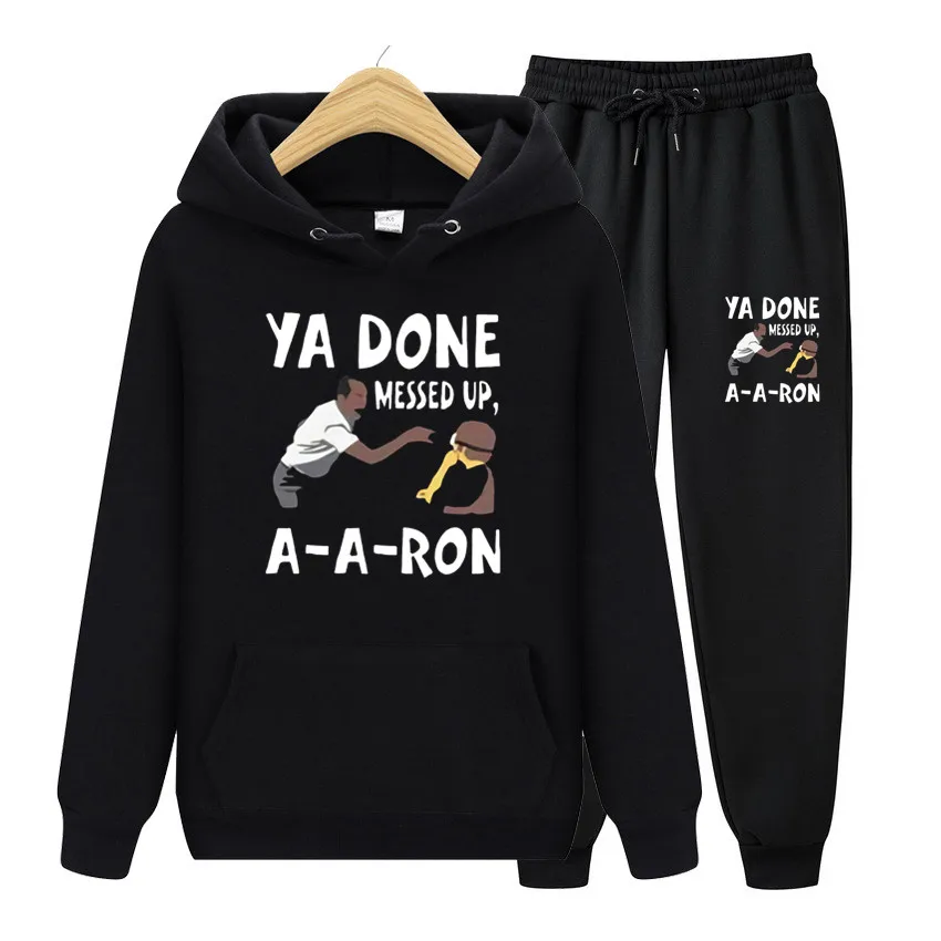 

Ya done messed up A-A-Ron T-shirt