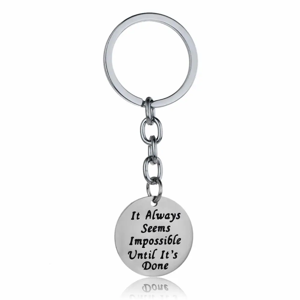 

12PC It Always Seems Impossible Until It's Done Keyrings Round Stainless Steel Pendant Keychains Inspirational Friends Gifts Hot